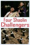 The Four Shaolin Challengers Movie Streaming Online Watch on MX Player
