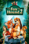 The Fox and the Hound 2 Movie Streaming Online Watch on Disney Plus Hotstar