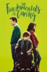 The Fundamentals of Caring Movie Streaming Online Watch on Netflix