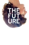 The Future Movie Streaming Online Watch on Tubi