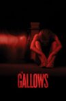 The Gallows Movie Streaming Online Watch on Google Play, Hungama, Youtube, iTunes