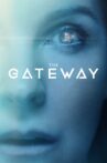 The Gateway Movie Streaming Online Watch on Tubi