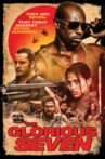 The Glorious Seven Movie Streaming Online Watch on Tubi
