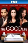 The Good Life Movie Streaming Online Watch on Tubi