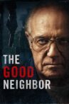 The Good Neighbor Movie Streaming Online Watch on Tubi