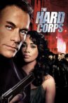 The Hard Corps Movie Streaming Online Watch on Tubi