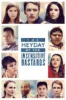 The Heyday of the Insensitive Bastards Movie Streaming Online Watch on Tubi