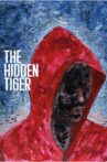 The Hidden Tiger Movie Streaming Online Watch on GuideDoc
