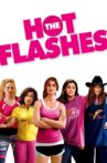 The Hot Flashes Movie Streaming Online Watch on Tubi
