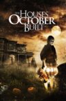 The Houses October Built Movie Streaming Online Watch on Tubi