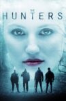 The Hunters Movie Streaming Online Watch on Google Play, Hungama, MX Player, Youtube, iTunes