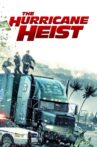 The Hurricane Heist Movie Streaming Online Watch on Hungama, MX Player