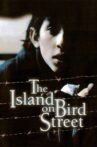 The Island on Bird Street Movie Streaming Online Watch on Tubi