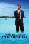The Island President Movie Streaming Online Watch on Tubi
