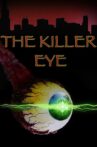 The Killer Eye Movie Streaming Online Watch on Tubi