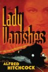 The Lady Vanishes Movie Streaming Online Watch on Hungama, Tata Sky