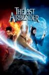 The Last Airbender Movie Streaming Online Watch on Amazon, Jio Cinema, Netflix