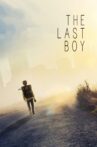 The Last Boy Movie Streaming Online Watch on Tubi