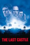 The Last Castle Movie Streaming Online Watch on Tubi