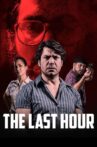 The Last Hour Movie Streaming Online Watch on Netflix