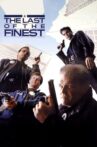 The Last of the Finest Movie Streaming Online Watch on Tubi