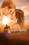 The Last Song Movie Streaming Online Watch on Disney Plus Hotstar, Google Play, Youtube