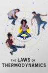 The Laws of Thermodynamics Movie Streaming Online Watch on Netflix