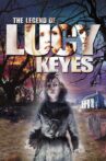 The Legend of Lucy Keyes Movie Streaming Online Watch on Tubi