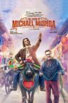 The Legend of Michael Mishra Movie Streaming Online Watch on Amazon, Disney Plus Hotstar, MX Player, Netflix