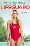 The Lifeguard Movie Streaming Online Watch on Tubi