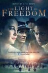 The Light of Freedom Movie Streaming Online Watch on Tubi