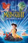 The Little Mermaid II: Return to the Sea Movie Streaming Online Watch on Disney Plus Hotstar, Jio Cinema