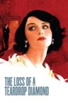 The Loss of a Teardrop Diamond Movie Streaming Online Watch on Tubi