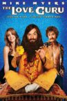The Love Guru Movie Streaming Online Watch on Amazon, Jio Cinema, Tubi, Zee5