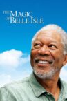 The Magic of Belle Isle Movie Streaming Online Watch on Tubi