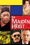 The Maiden Heist Movie Streaming Online Watch on Tata Sky , Tubi