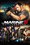 The Marine 5: Battleground Movie Streaming Online Watch on Google Play, MX Player, Youtube