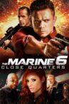 The Marine 6: Close Quarters Movie Streaming Online Watch on Google Play, MX Player, Youtube