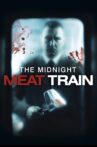 The Midnight Meat Train Movie Streaming Online Watch on Tubi