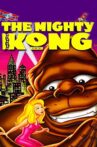The Mighty Kong Movie Streaming Online Watch on Tubi
