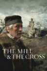 The Mill and the Cross Movie Streaming Online Watch on Tubi