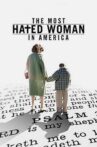 The Most Hated Woman in America Movie Streaming Online Watch on Netflix