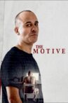 The Motive Movie Streaming Online Watch on Netflix