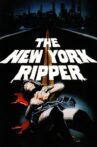 The New York Ripper Movie Streaming Online Watch on Tubi