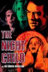 The Night Child Movie Streaming Online Watch on Tubi