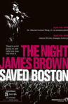 The Night James Brown Saved Boston Movie Streaming Online Watch on Tubi