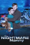 The Nightmare Nanny Movie Streaming Online Watch on Tubi