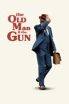 The Old Man & the Gun Movie Streaming Online Watch on Google Play, Youtube