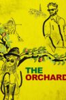 The Orchard Movie Streaming Online Watch on Tubi