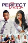 The Perfect Match Movie Streaming Online Watch on Disney Plus Hotstar, Tubi